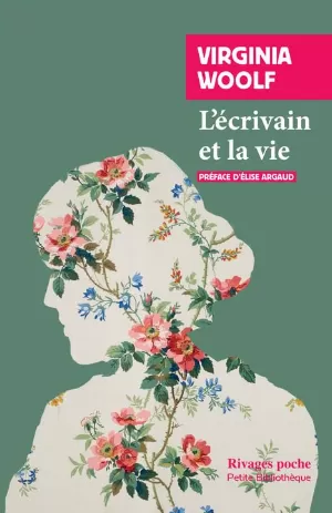 Virginia Woolf - L'écrivain et la vie